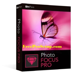 InPixio Photo Focus Pro 4.3.8621.22315 Crack 2024 With Free Download [Latest]