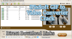 IPixSoft GIF To Video Converter 5.16.9 With Crack [Latest 2023]