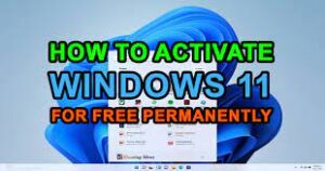 Windows 11 Crack activation key